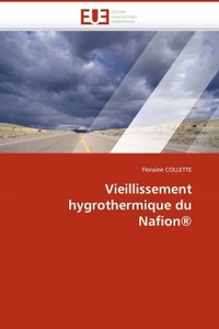 Vieillissement hygrothermique du nafion®