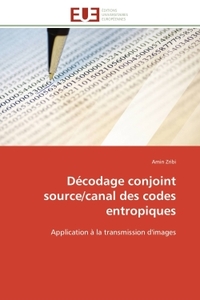 Décodage conjoint source/canal des codes entropiques