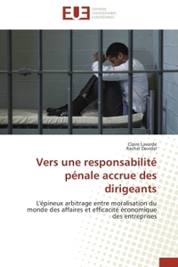 Vers une responsabilité pénale accrue des dirigeants