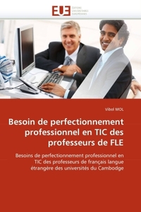 Besoin de perfectionnement professionnel en tic des professeurs de fle