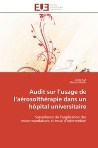 Audit sur l usage de l aérosolthérapie dans un hôpital universitaire