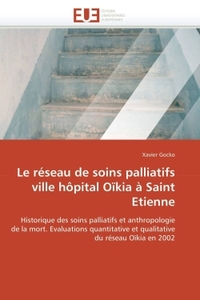 Le réseau de soins palliatifs ville hôpital oïkia à saint etienne