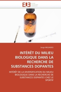 Intérêt du milieu biologique dans la recherche de substances dopantes