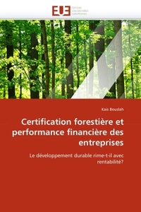 Certification forestière et performance financière des entreprises