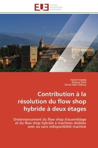 Contribution à la résolution du flow shop hybride à deux étages
