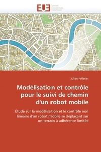 MODELISATION ET CONTROLE POUR LE SUIVI DE CHEMIN D'UN ROBOT MOBILE