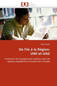 De l''ile à la région: uwi et uag