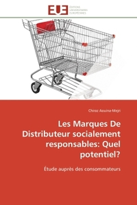 Les Marques De Distributeur socialement responsables: Quel potentiel?