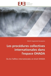 Les procédures collectives internationales dans l'espace ohada