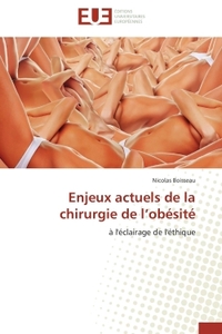 Enjeux actuels de la chirurgie de l obésité