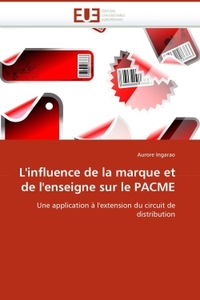 L''influence de la marque et de l''enseigne sur le pacme