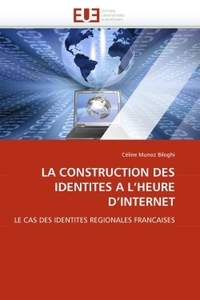 La construction des identités a l'heure d'internet