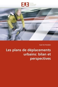 Les plans de déplacements urbains: bilan et perspectives