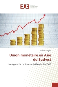 Union monétaire en Asie du Sud-est