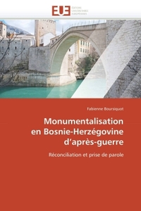 MONUMENTALISATION EN BOSNIE-HERZEGOVINE D APRES-GUERRE