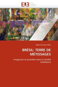Brésil: terre de métissages