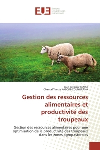 Gestion des ressources alimentaires et productivité des troupeaux