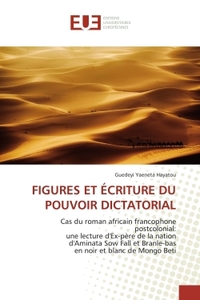 FIGURES ET ÉCRITURE DU POUVOIR DICTATORIAL