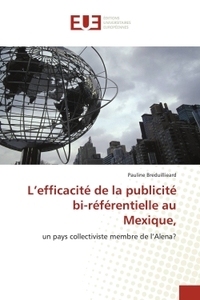 L'efficacité de la publicité bi-référentielle au Mexique,