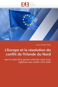 L'europe et la résolution du conflit de l'irlande du nord