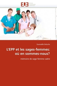 L''epp et les sages-femmes: où en sommes-nous?