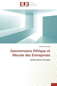 Gouvernance Ethique et Morale des Entreprises