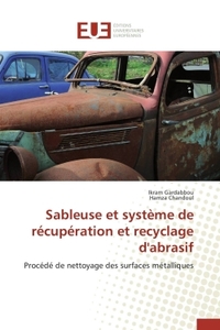 Sableuse et système de récupération et recyclage d'abrasif