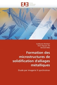 Formation des microstructures de solidification d''alliages métalliques