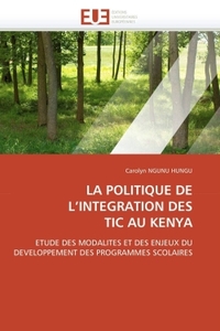 LA POLITIQUE DE L INTEGRATION DES TIC AU KENYA