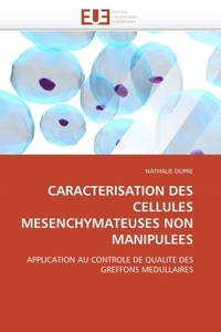 Caracterisation des cellules mesenchymateuses non manipulees