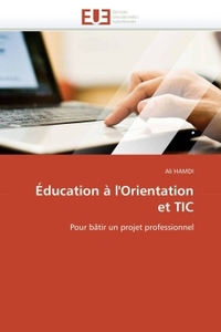 EDUCATION A L'ORIENTATION ET TIC