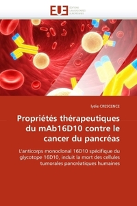 Propriétés thérapeutiques du mab16d10 contre le cancer du pancréas