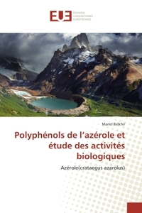 Polyphénols de l azérole et étude des activités biologiques