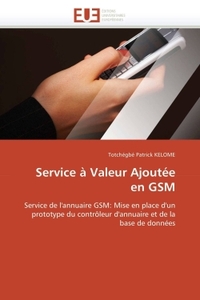SERVICE A VALEUR AJOUTEE EN GSM