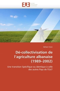 Dé-collectivisation de l agriculture albanaise (1989 2002)