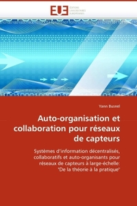 Auto-organisation et collaboration pour réseaux de capteurs