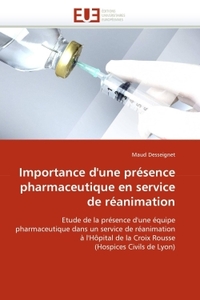 Importance d''une présence pharmaceutique en service de réanimation