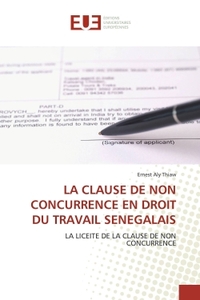 LA CLAUSE DE NON CONCURRENCE EN DROIT DU TRAVAIL SENEGALAIS