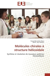 MOLECULES CHIRALES A STRUCTURE HELICOIDALE