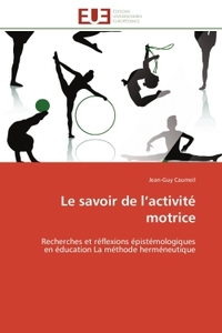 LE SAVOIR DE L ACTIVITE MOTRICE