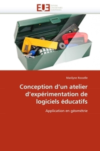 Conception d''un atelier d''expérimentation de logiciels éducatifs