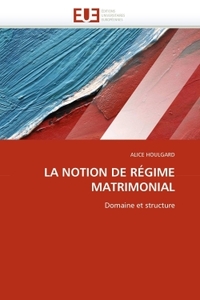La notion de régime matrimonial