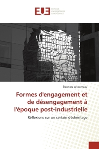Formes d'engagement et de désengagement à l'époque post-industrielle