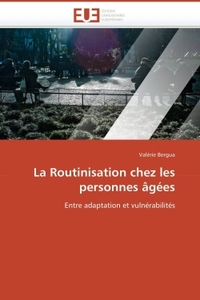 La routinisation chez les personnes âgées