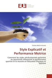 STYLE EXPLICATIF ET PERFORMANCE MOTRICE