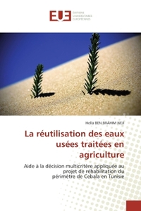 LA REUTILISATION DES EAUX USEES TRAITEES EN AGRICULTURE