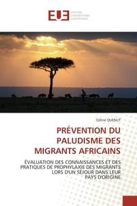PRÉVENTION DU PALUDISME DES MIGRANTS AFRICAINS