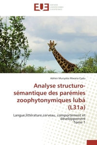 ANALYSE STRUCTURO-SEMANTIQUE DES PAREMIES ZOOPHYTONYMIQUES LUBA (L31A)
