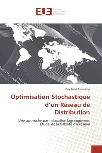 OPTIMISATION STOCHASTIQUE D UN RESEAU DE DISTRIBUTION