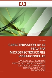 Caracterisation de la peau par microspectroscopies vibrationnelles
